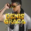Denis Graça - Ser Feliz - Single